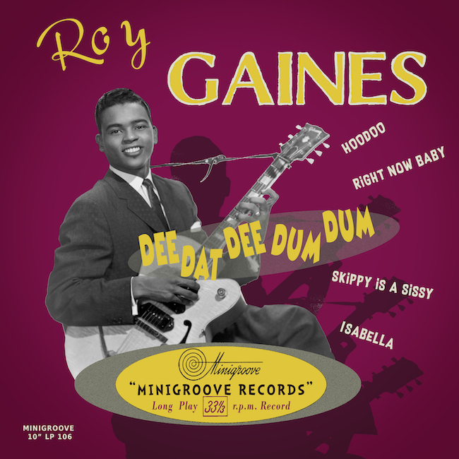 Gaines ,Roy - Dee dat Dee Dum Dum ( Ltd 10" )